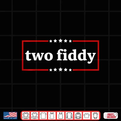 Design Two Fiddy Funny Meme Vintage Distressed Humor Quote Shirt