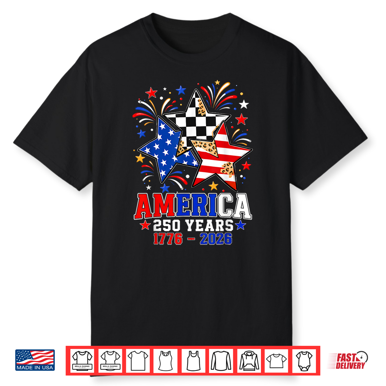 250Th Anniversary America Flag Stars 250 Years 4Th Of July Shirt 250Th Anniversary America Flag Stars 250 Years 4Th Of July Shirt