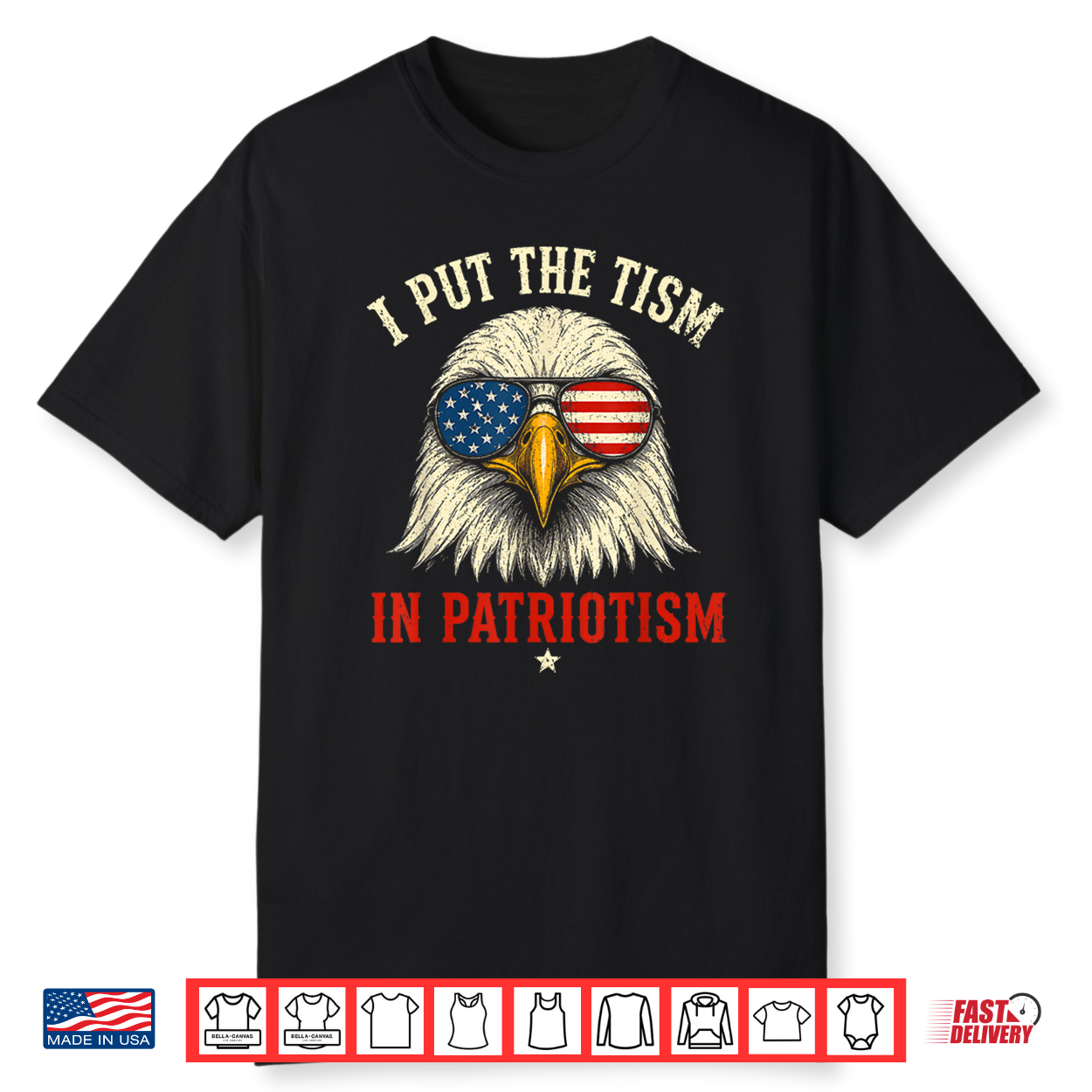 I Put The Tism In Patriotism Athletic Eagle Funny 250 Years Shirt I Put The Tism In Patriotism Athletic Eagle Funny 250 Years Shirt