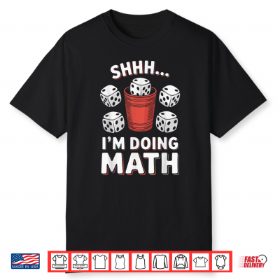 I’M Doing Math Yahtzee Game Night Dice Game Funny Yahtzee Shirt