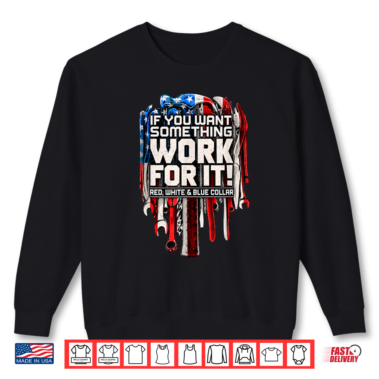 If You Want Something Work For It Red White And Blue Collar Shirt If You Want Something Work For It Red White And Blue Collar Shirt