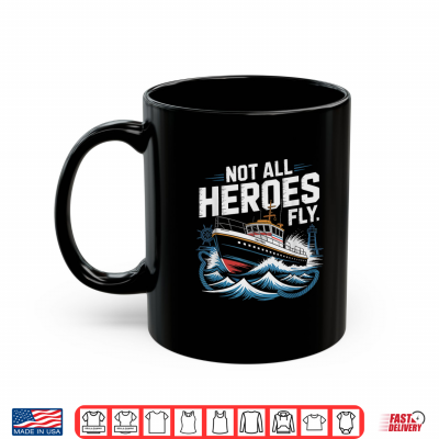 Mug Harbor Pilot Hero Maritime Scene Not Heroes Fly Ship Humor Shirt