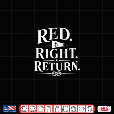 Red. Right. Return. Premium Tri Blend Shirt 2 Design Red. Right. Return. Premium Tri Blend Shirt
