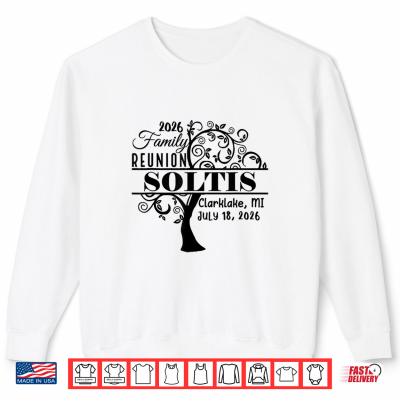 Soltis Family Reunion 2026 Text No Box Shirt 2 Sweatshirt Soltis Family Reunion 2026 Text No Box Shirt