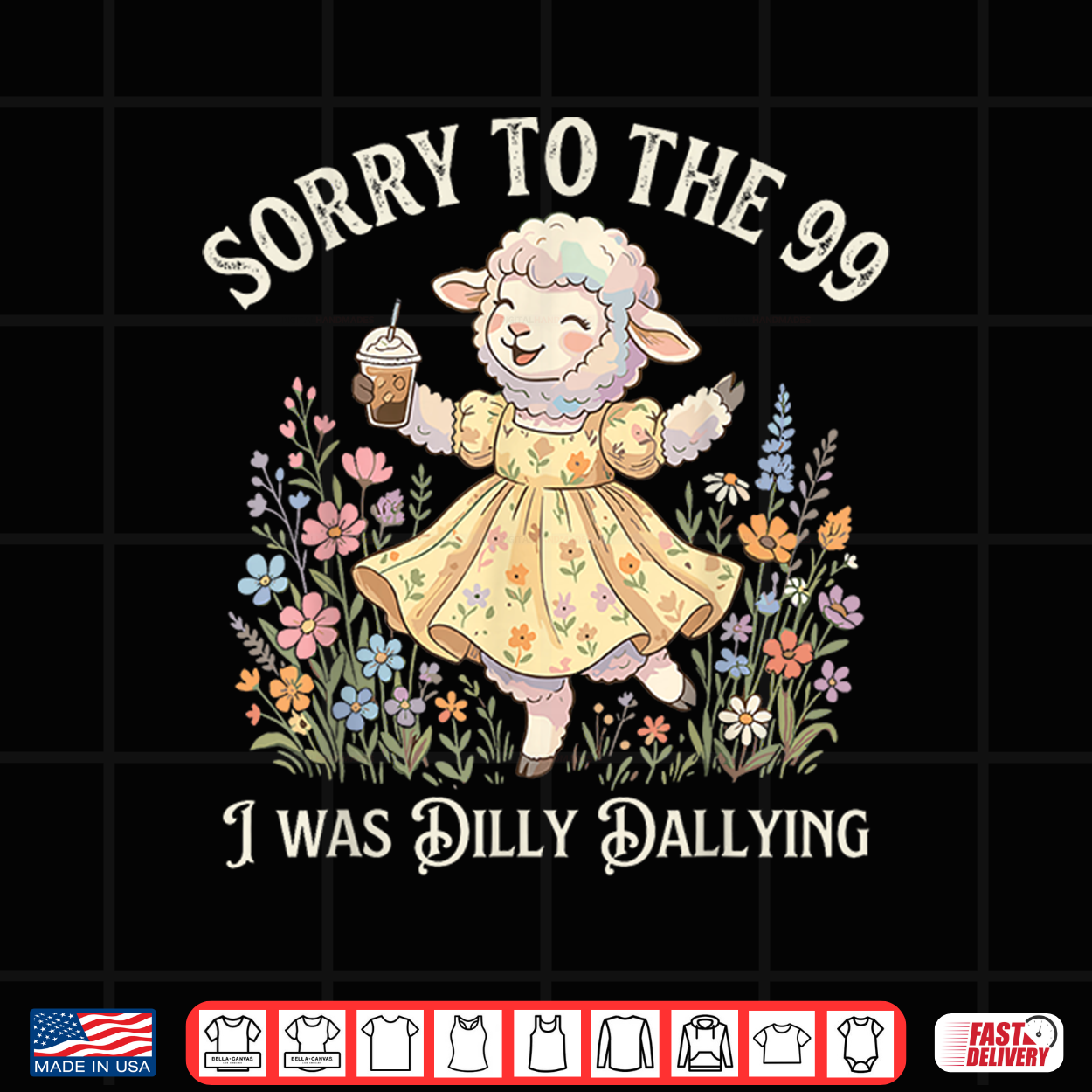 Sheep Coffee Sorry To The 99 I Was Dilly Dallying Lost Sheep Shirt Sheep Coffee Sorry To The 99 I Was Dilly Dallying Lost Sheep Shirt
