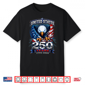 250Th Anniversary Usa 250 Years America 4Th Of July Eagle Shirt