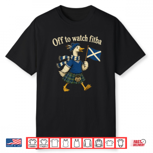 Off To Watch Fitba Scottish Goose Funny Shirt