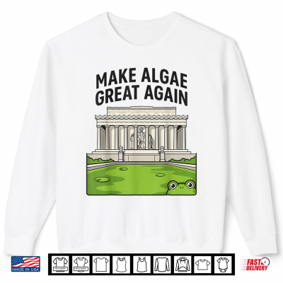 Sweatshirt Funny Make Algae Great Again Lincoln Reflecting Pool Frog Shirt