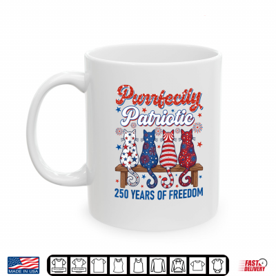 Mug Funny 4th of July Cat Lovers Purrfectly Patriotic 250 Years Shirt