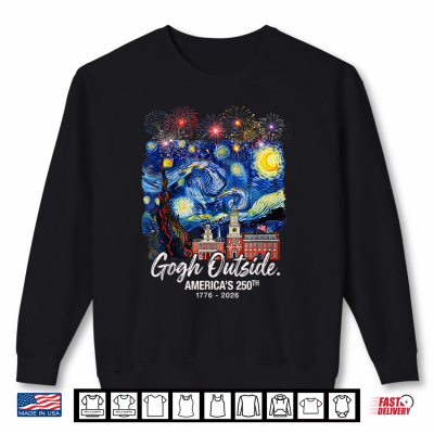 Sweatshirt Gogh Outside Americas 250th 1776 2026 USA Starry Night Shirt