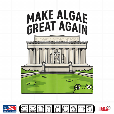 Design Funny Make Algae Great Again Lincoln Reflecting Pool Frog Shirt