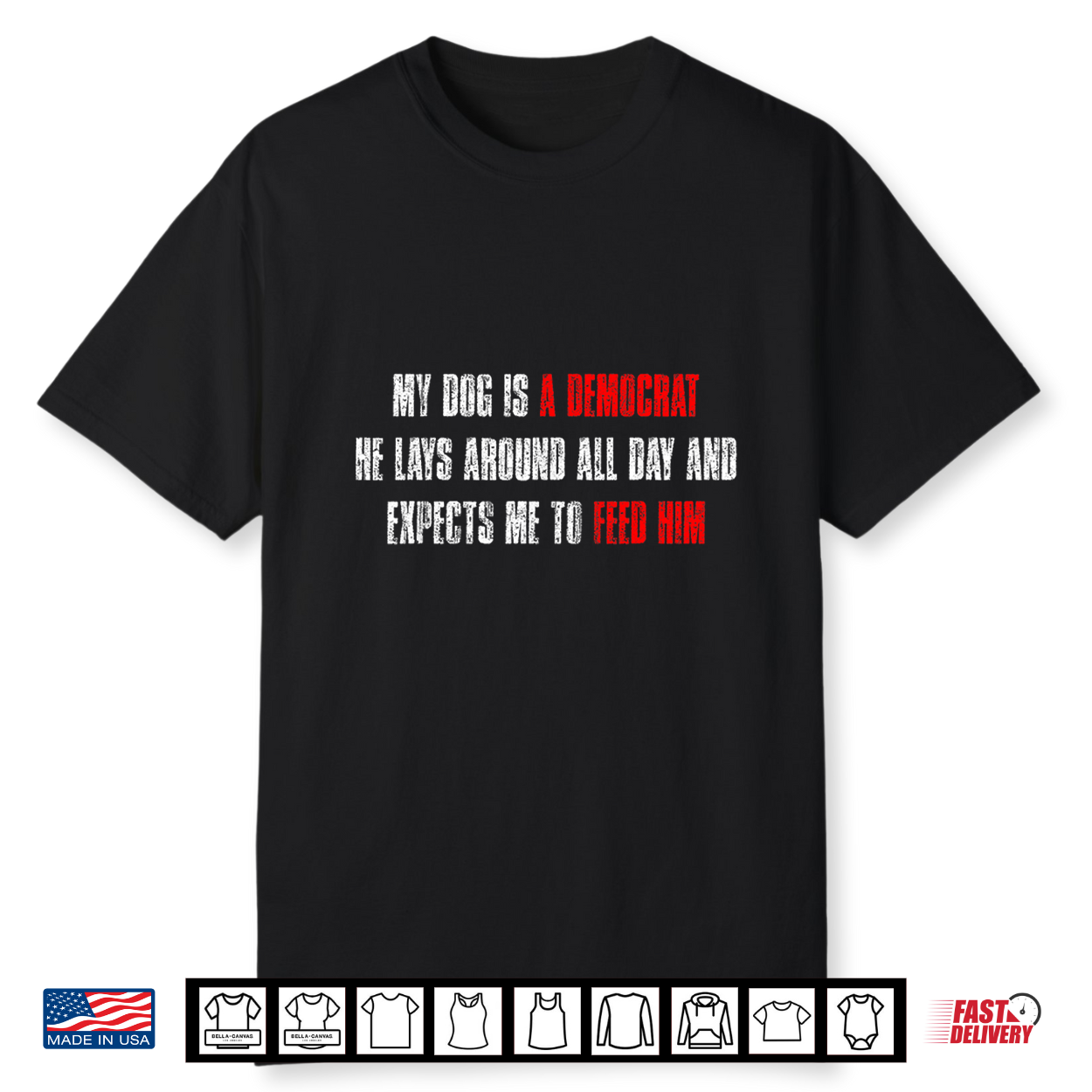 My Dog Is A Democrat Funny Dog Quote Shirt My Dog Is A Democrat Funny Dog Quote Shirt