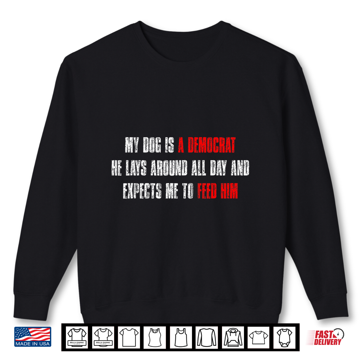 My Dog Is A Democrat Funny Dog Quote Shirt My Dog Is A Democrat Funny Dog Quote Shirt