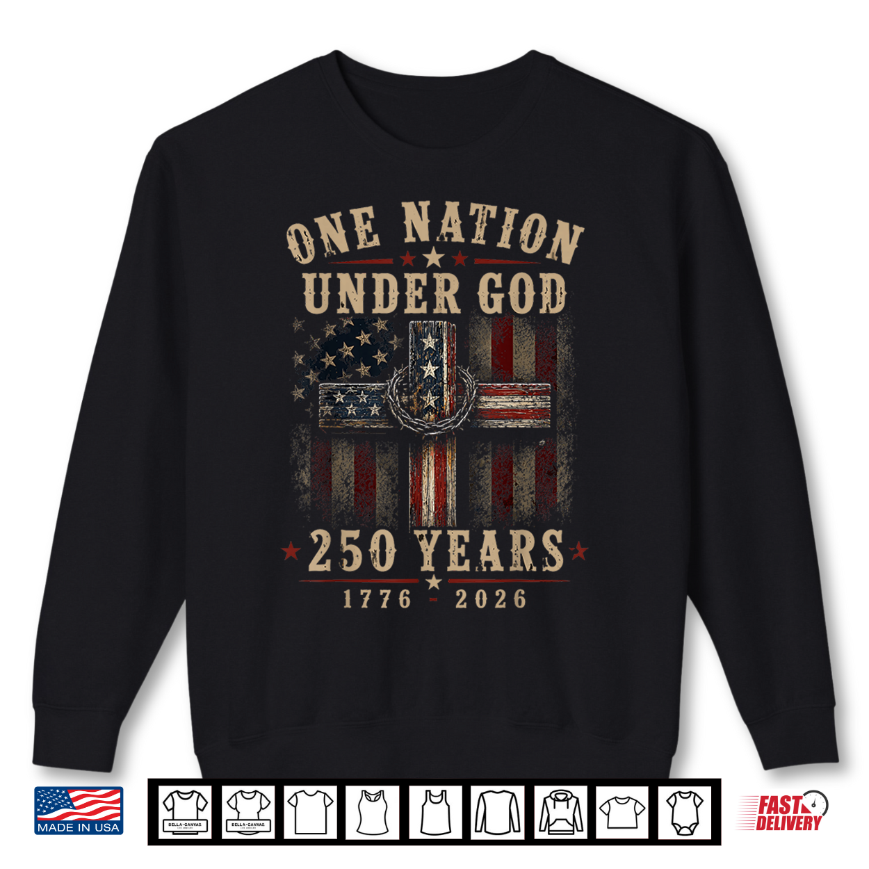 One Nation Under God 250 Years America 250Th Anniversary Usa Shirt One Nation Under God 250 Years America 250Th Anniversary Usa Shirt