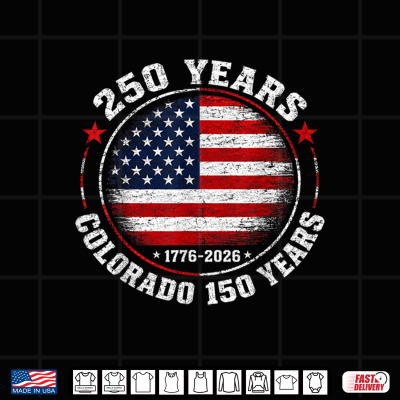 America 250 Colorado 150 Years American Flag 4Th Of July Shirt 4 Design America 250 Colorado 150 Years American Flag 4th of July Shirt