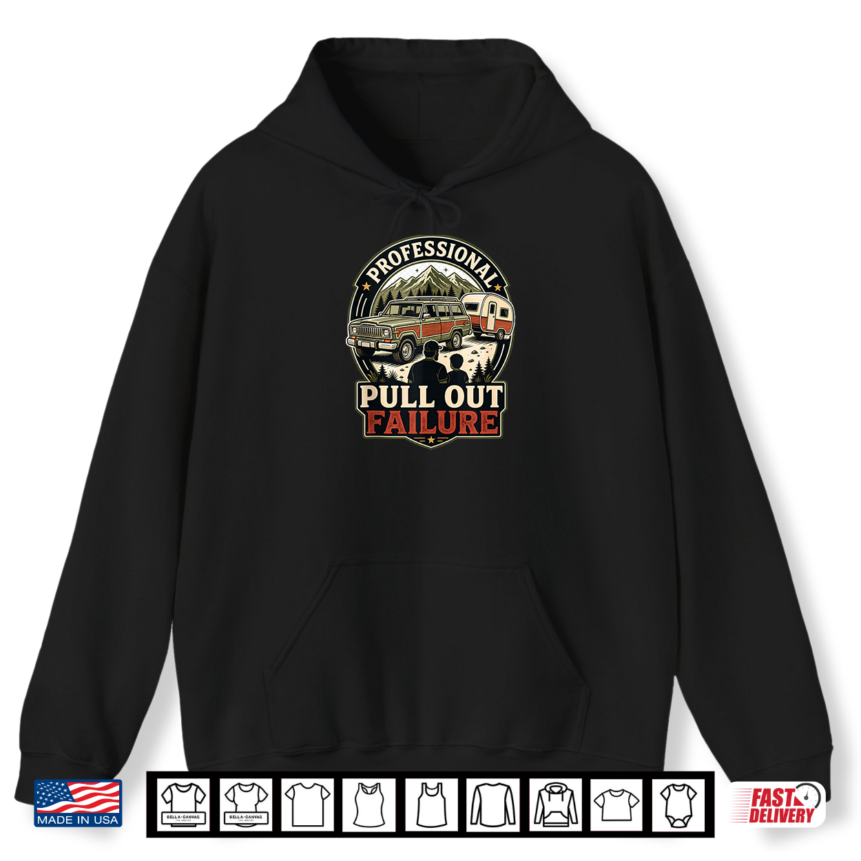 Professional Pull Out Failure Adventure Camping Design Shirt Professional Pull Out Failure Adventure Camping Design Shirt