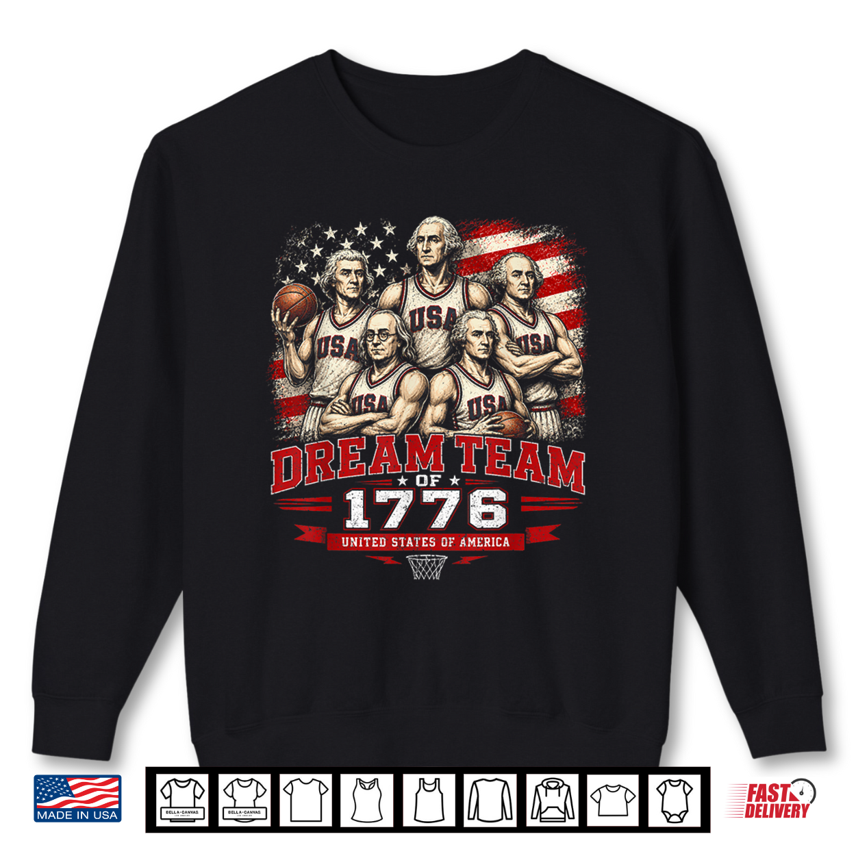 Dream Team 1776 Funny Founding Fathers America 4Th Of July Shirt Dream Team 1776 Funny Founding Fathers America 4Th Of July Shirt