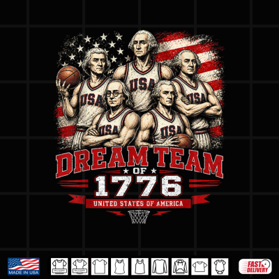 Dream Team 1776 Funny Founding Fathers America 4Th Of July Shirt 4 Design Dream Team 1776 Funny Founding Fathers America 4th of July Shirt