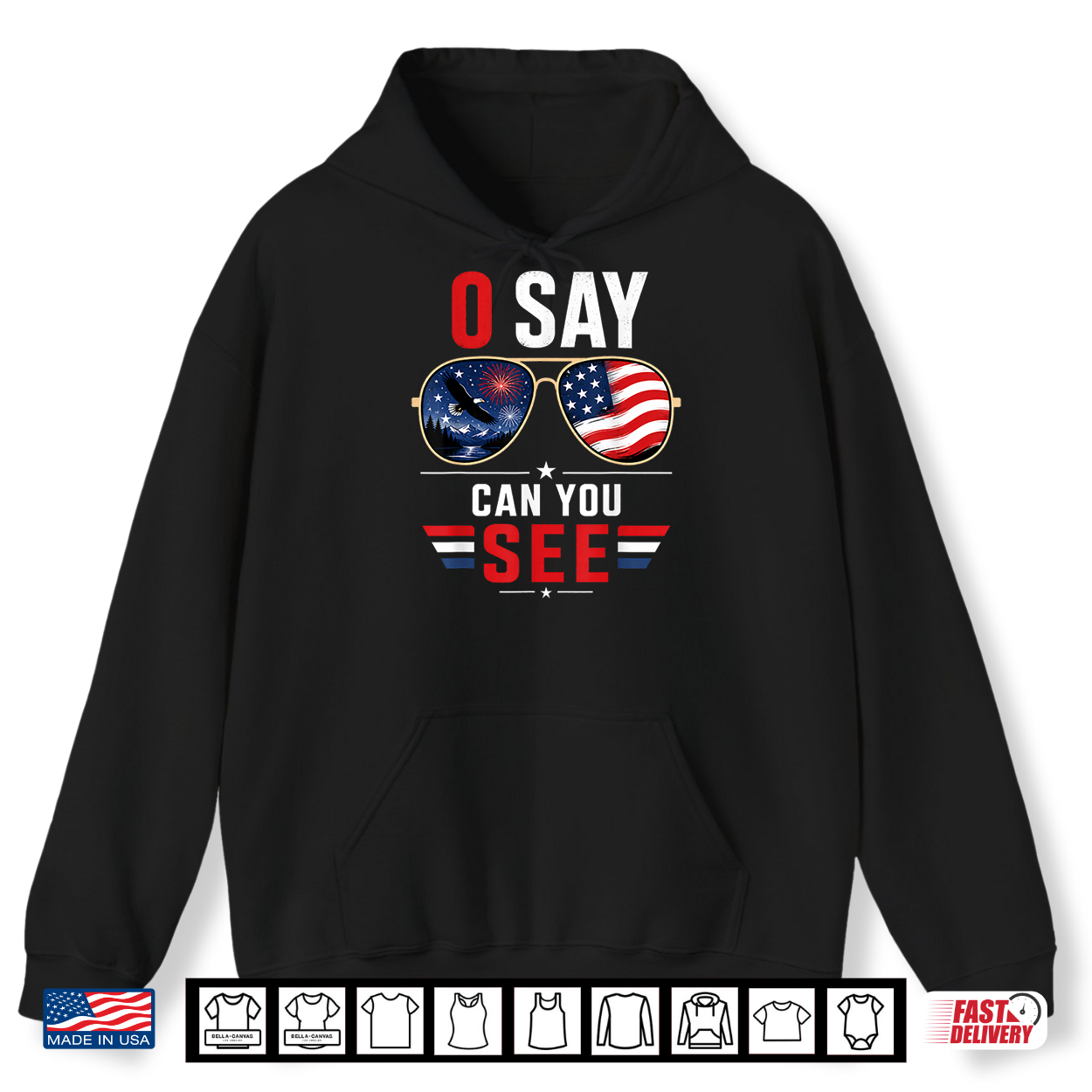O Say Can You See 4Th Of July Patriotic Sunglasses Shirt O Say Can You See 4Th Of July Patriotic Sunglasses Shirt