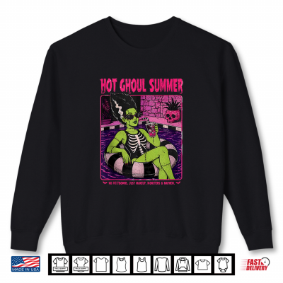 Retro Funny The Bride Frankenstein Monster Hot Ghoul Summer Shirt 2 Sweatshirt Retro Funny The Bride Frankenstein Monster Hot Ghoul Summer Shirt