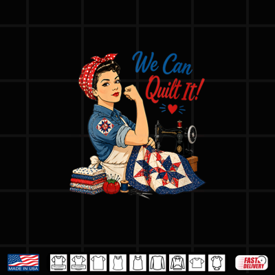 Design We Can Quilt It Rosie Riveter Sewing Machine Craft Shirt