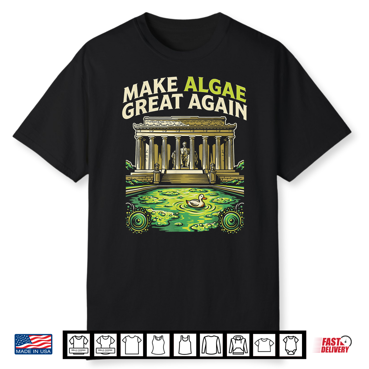 Funny Make Algae Great Again Lincoln Reflecting Pool Midterm Shirt Funny Make Algae Great Again Lincoln Reflecting Pool Midterm Shirt