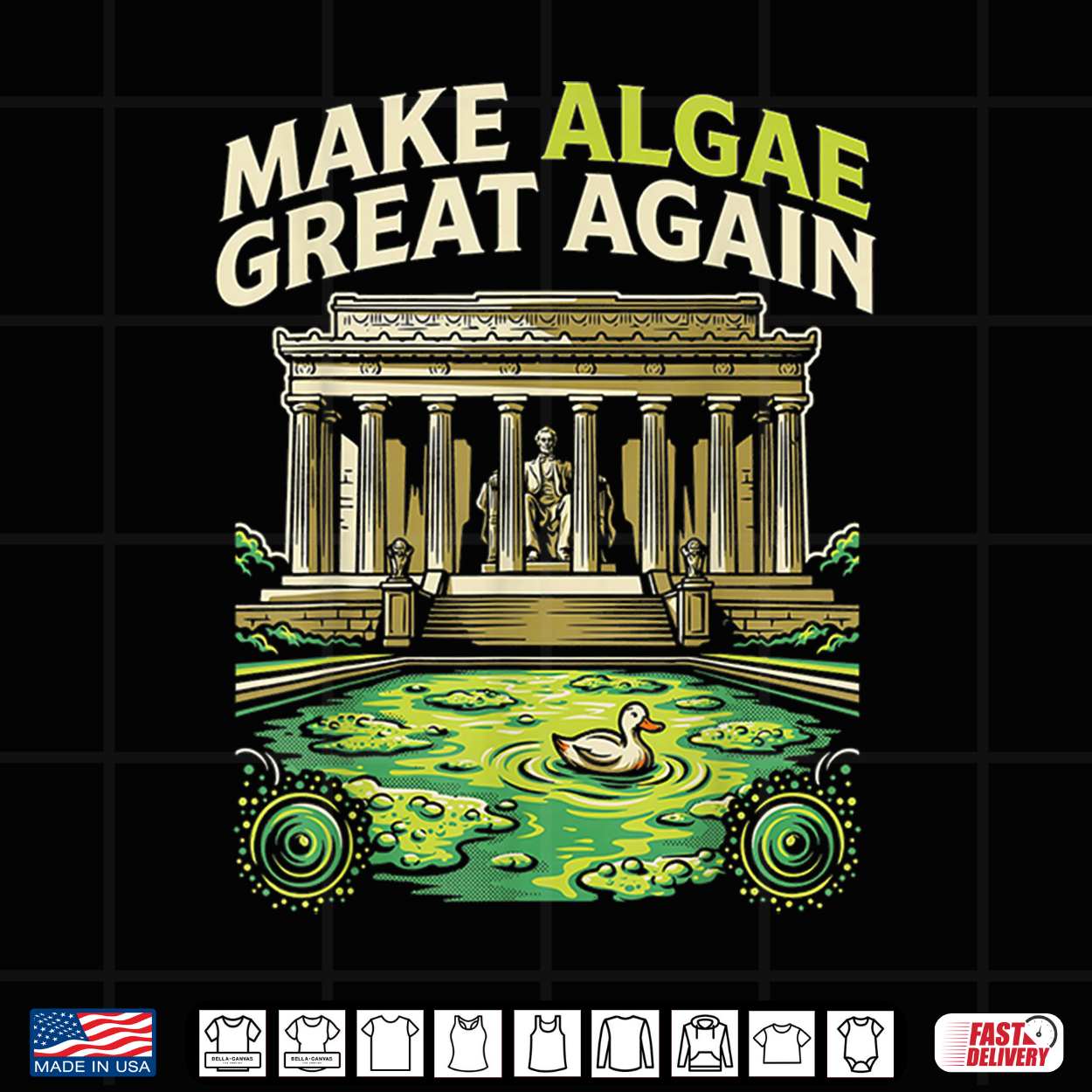 Funny Make Algae Great Again Lincoln Reflecting Pool Midterm Shirt Funny Make Algae Great Again Lincoln Reflecting Pool Midterm Shirt