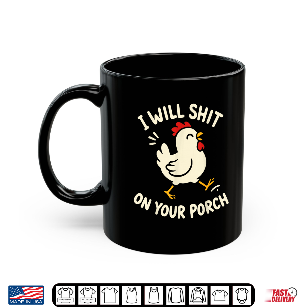 I Will Shit On Your Porch Funny Cute Chicken Lovers Farmers Shirt I Will Shit On Your Porch Funny Cute Chicken Lovers Farmers Shirt