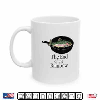 Mug The End of The Rainbow Funny Trout Fishing Graphic Shirt