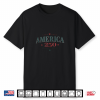 America Usa 250Th 250 Years Of Freedom Shirt