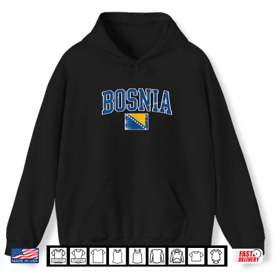 Hoodie Bosnia Flag Country Bosna Bosnian Roots Flag Bosnia Shirt 1