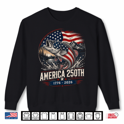 Sweatshirt Bass Fishing 250 Years America 250th Anniversary USA Shirt 1