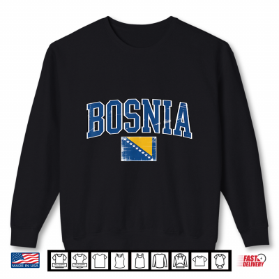 Sweatshirt Bosnia Flag Country Bosna Bosnian Roots Flag Bosnia Shirt 1