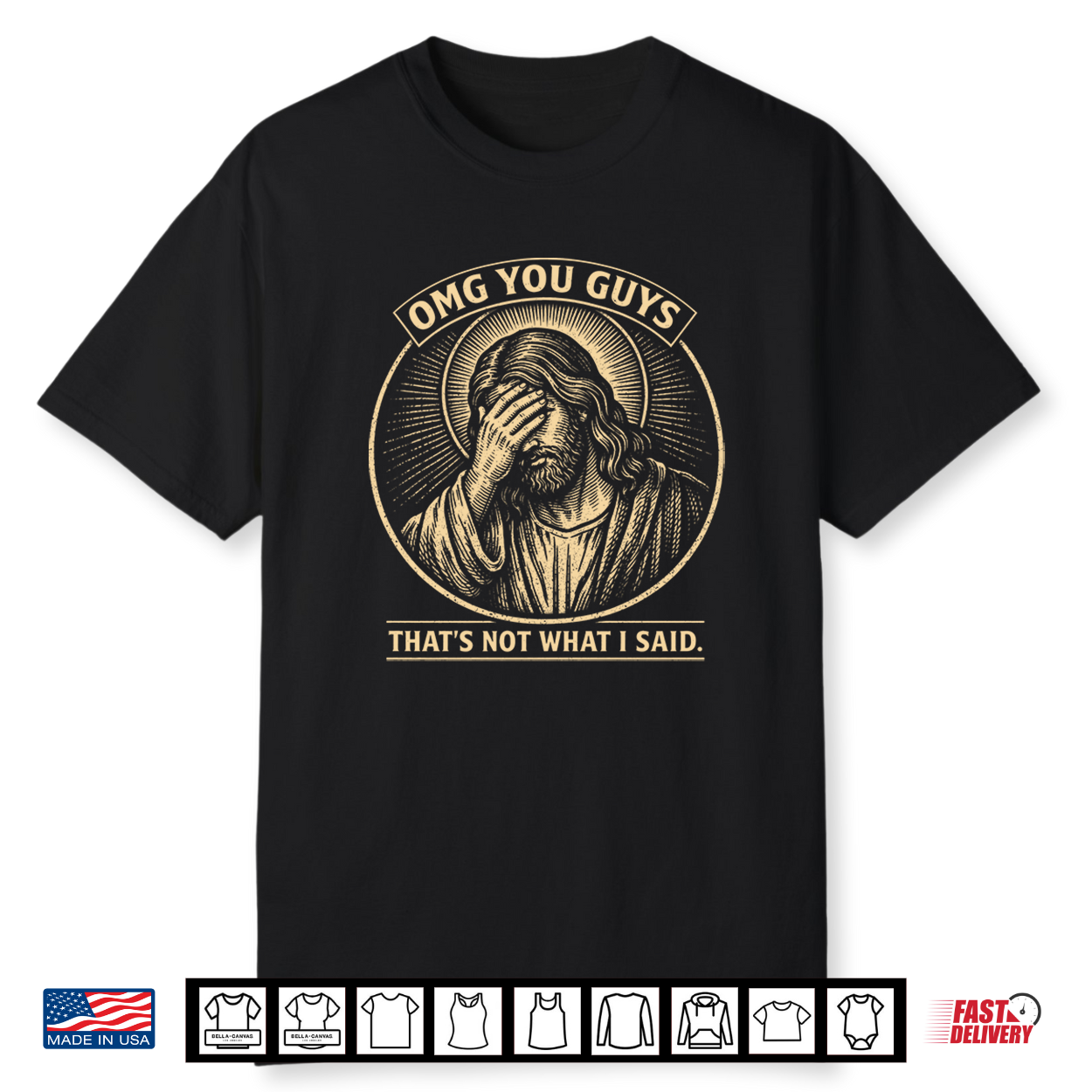 Omg You Guys That’S Not What I Said Christian Jesus Faith Shirt Omg You Guys That’S Not What I Said Christian Jesus Faith Shirt