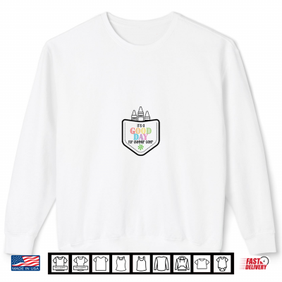 Sweatshirt Its a Good Day for Summer Camp Shirt 1