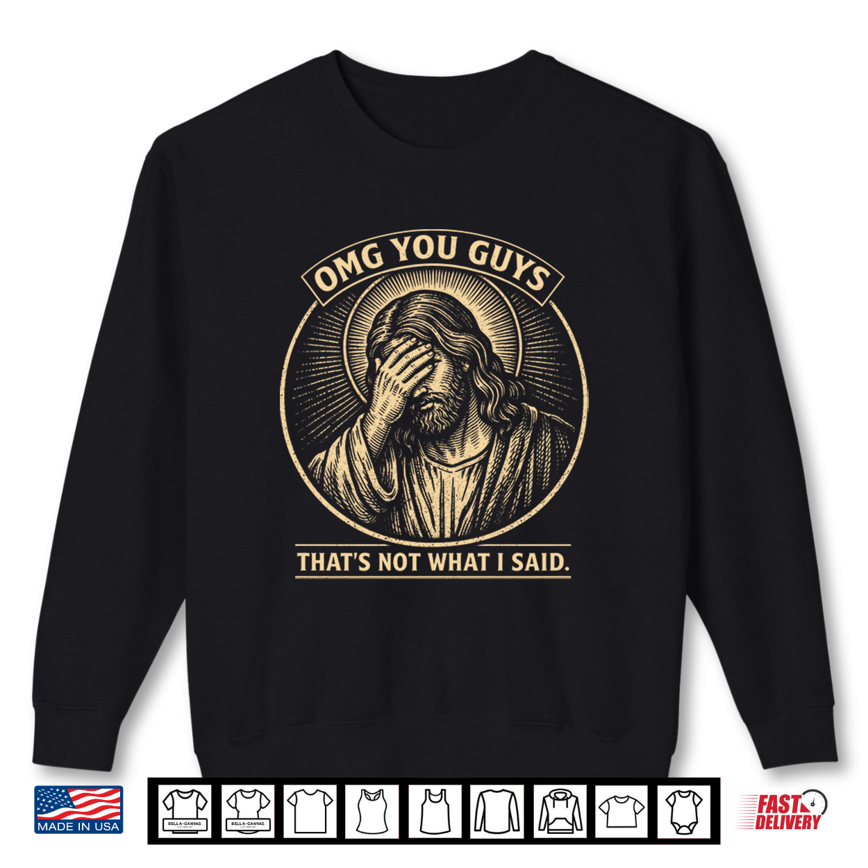 Omg You Guys That’S Not What I Said Christian Jesus Faith Shirt Omg You Guys That’S Not What I Said Christian Jesus Faith Shirt