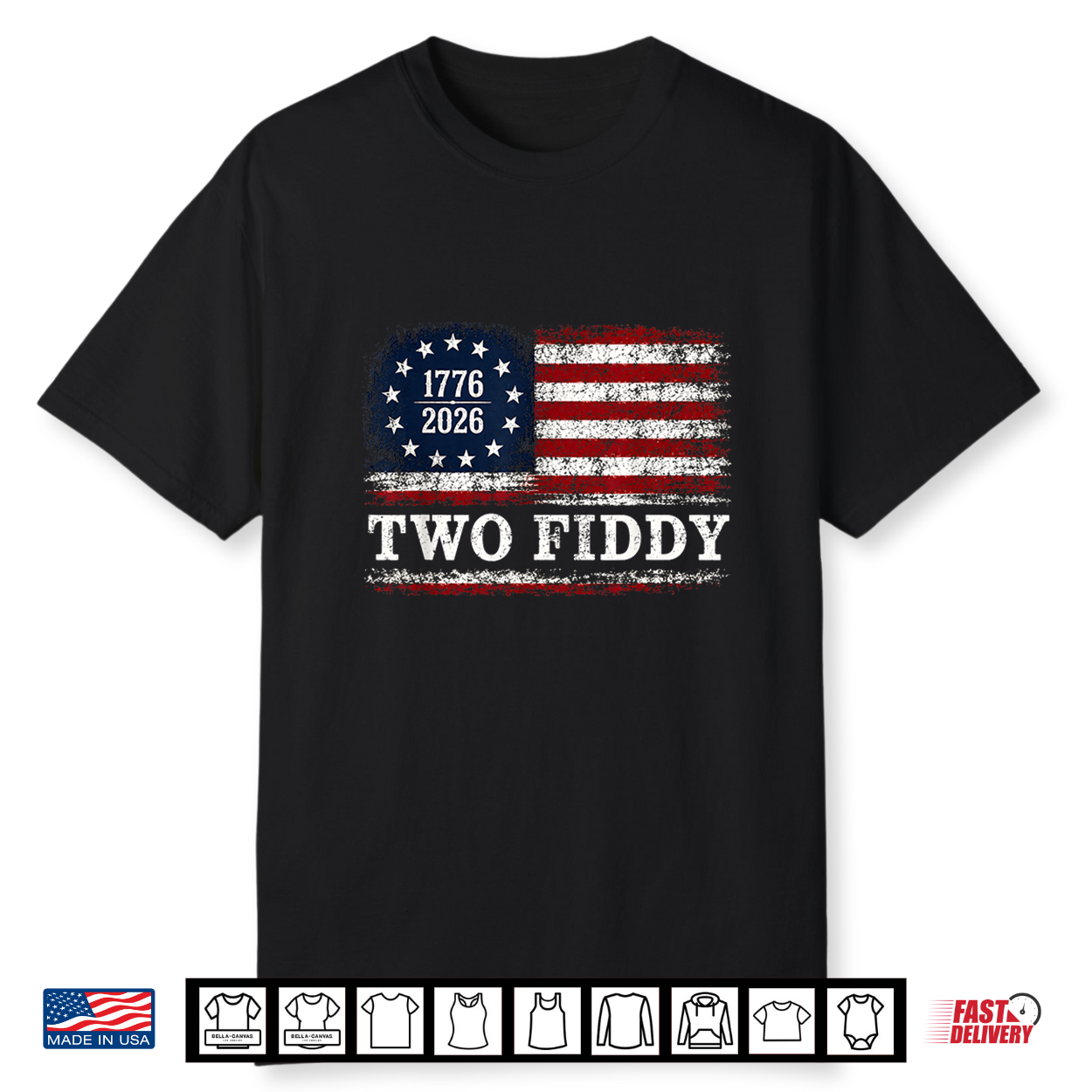 Two Fiddy 2 Fiddy 250Th Anniversary 4Th Of July Usa Flag Shirt Two Fiddy 2 Fiddy 250Th Anniversary 4Th Of July Usa Flag Shirt