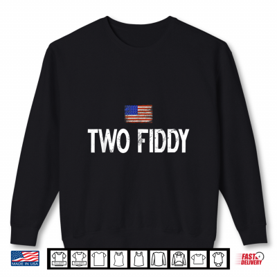 Sweatshirt Two Fiddy Shirt
