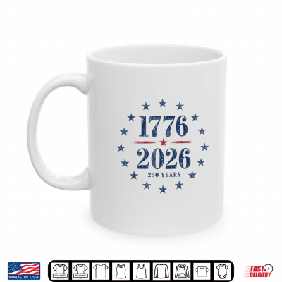 Mug 250th Anniversary USA Tee America Retro 250 Years 1776 2026 Shirt