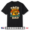 Taco Bout Awesome Dad Funny Father’S Day Taco Pun Shirt