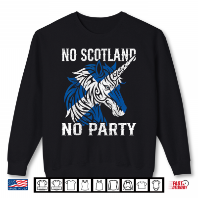 Sweatshirt No Scotland No Party Unicorn Flag Scottish Banner Fan Retro Shirt