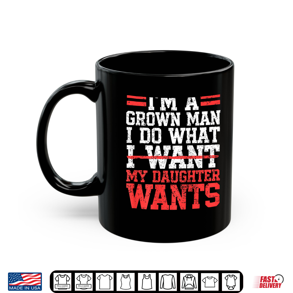 I’M A Grown Man I Do What My Daughter Wants Dad Shirt I’M A Grown Man I Do What My Daughter Wants Dad Shirt