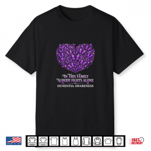 Dementia Awareness Nobody Fights Alone Purple Family Shirt
