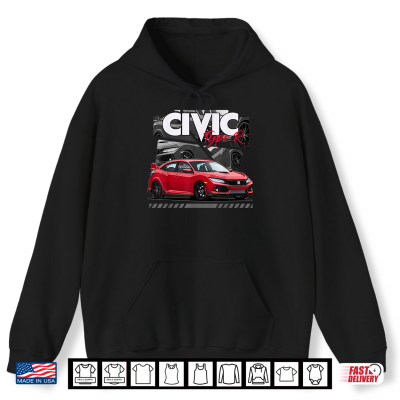 Civic Fk8 Type R Classic Jdm Cars Shirt 1 Hoodie Civic FK8 Type R Classic JDM Cars Shirt
