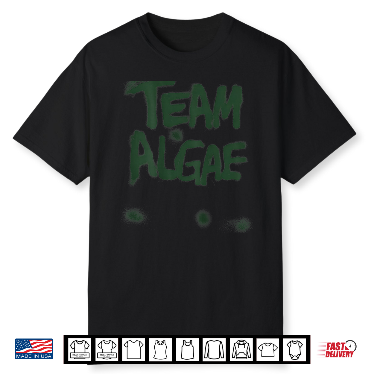 Team Algae Green Funny Meme Shirt Team Algae Green Funny Meme Shirt