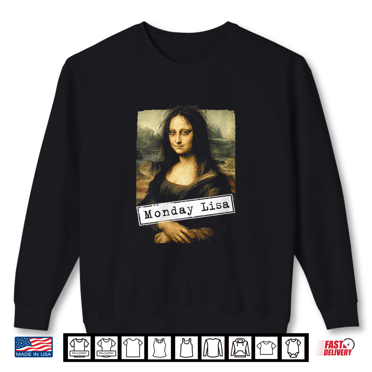 Monday Lisa Funny Hangover Mona Lisa Shirt Monday Lisa Funny Hangover Mona Lisa Shirt
