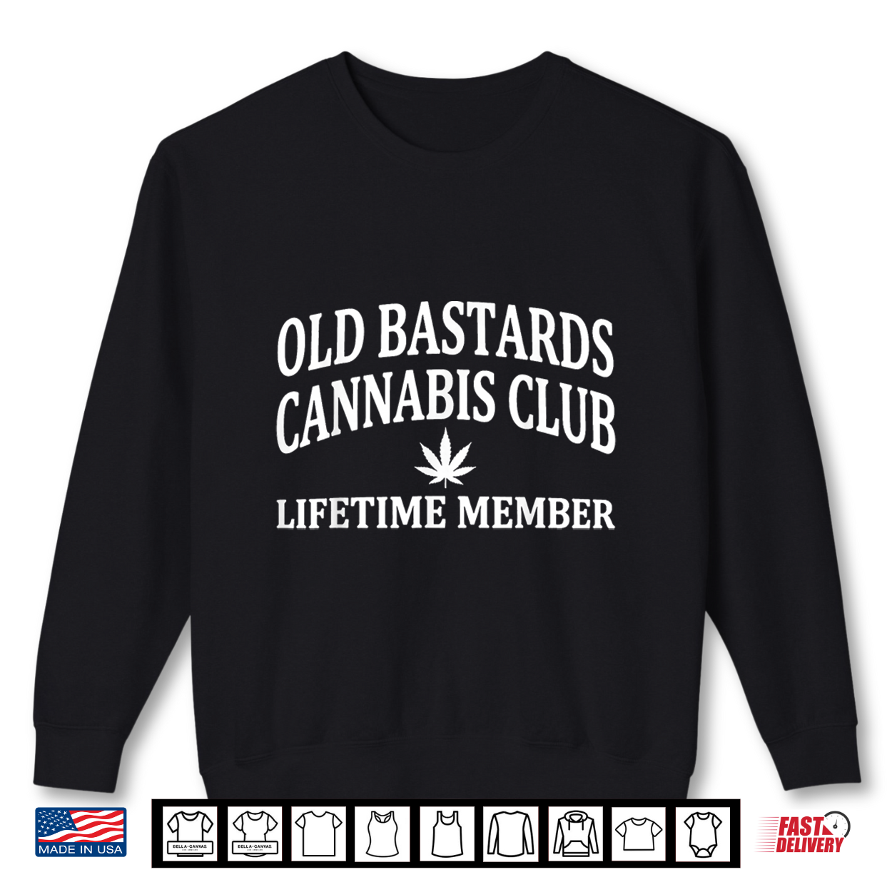 Old Bastards Cannabis Club Lifetime Member Funny Quote Shirt Old Bastards Cannabis Club Lifetime Member Funny Quote Shirt