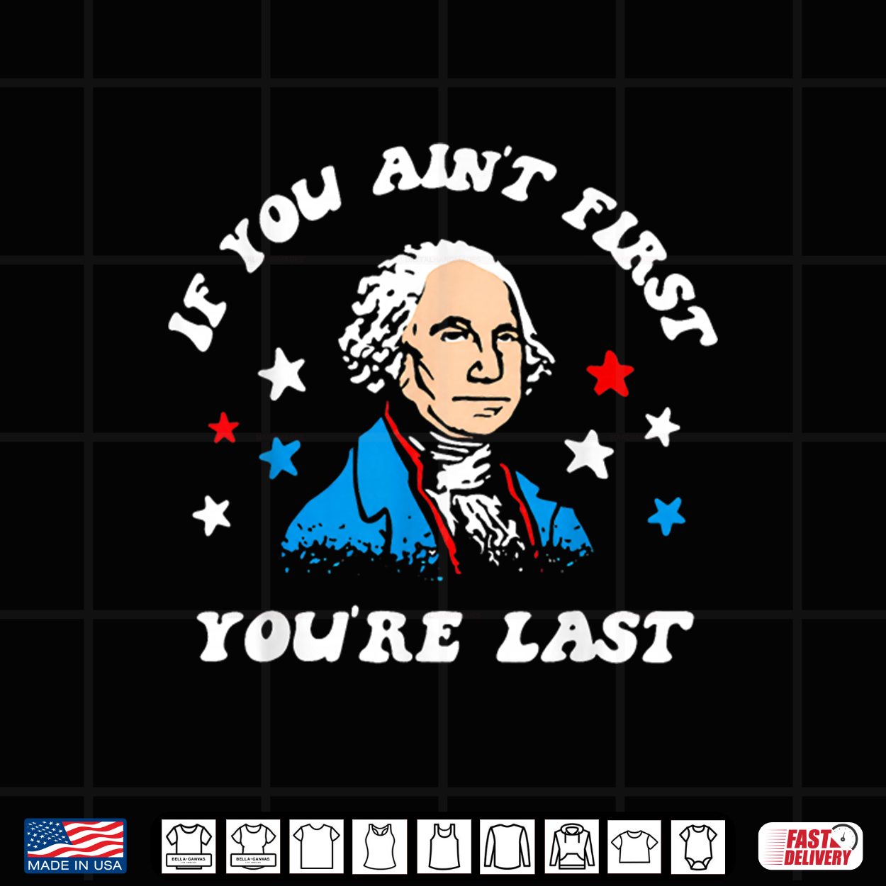 If You Aint First 4Th Of July You’Re Last Patriotic Usa Flag Shirt If You Aint First 4Th Of July You’Re Last Patriotic Usa Flag Shirt