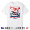 Get In Loser We’Re Crossing The Delaware Meme 4Th Of July Shirt