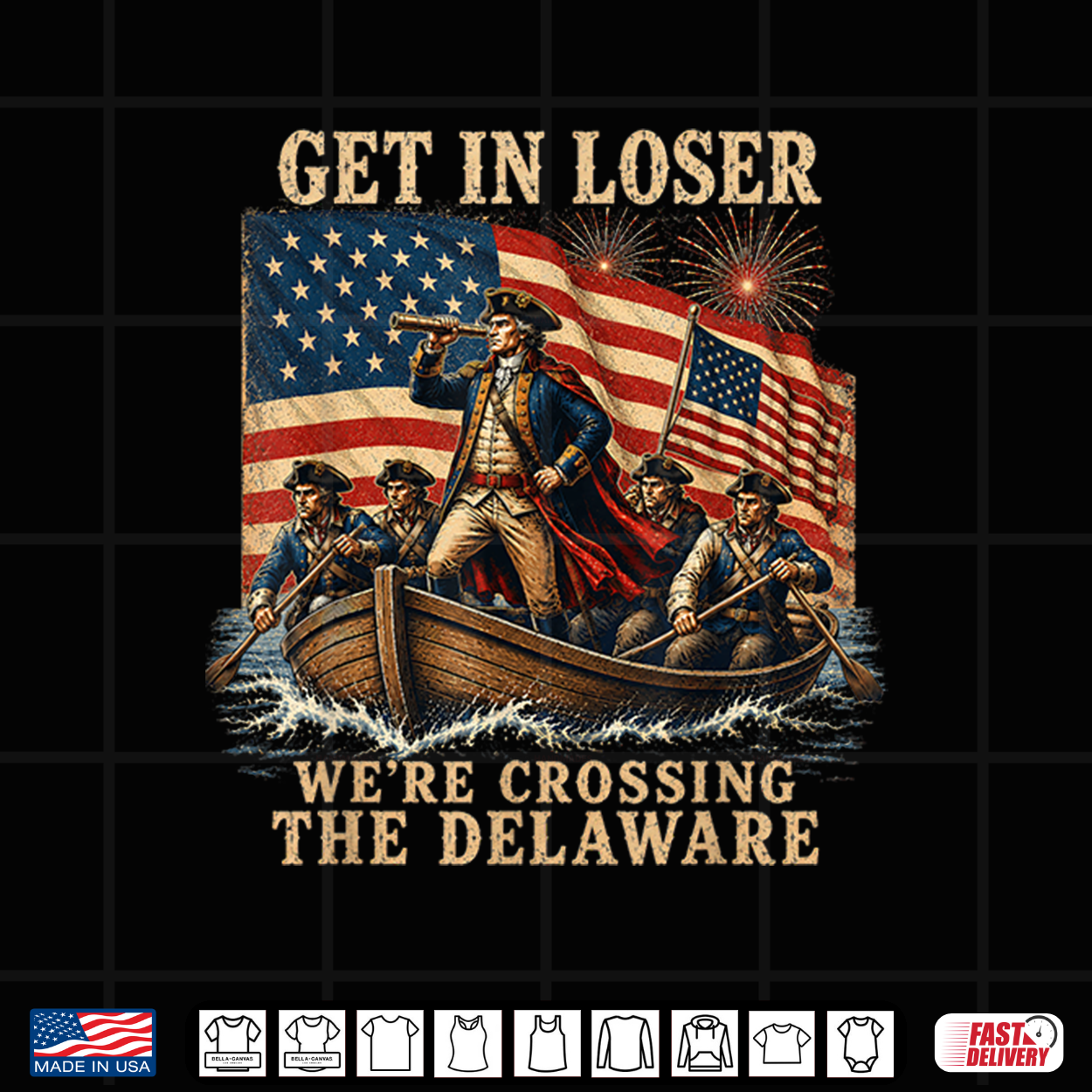 Vintage Get In Loser We’Re Crossing The Delaware Shirt Vintage Get In Loser We’Re Crossing The Delaware Shirt